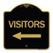 Signmission Designer Series Sign Visitors W/ Left Arrow, Black & Gold Aluminum Sign, 18" x 18", BG-1818-24617 A-DES-BG-1818-24617 - alternate 1